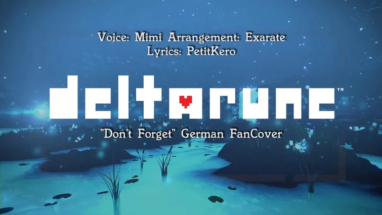 [Mimi] Deltarune - Don't Forget (german)
