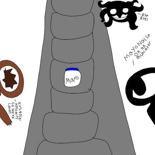 mayonnaise on an escalator Fandom