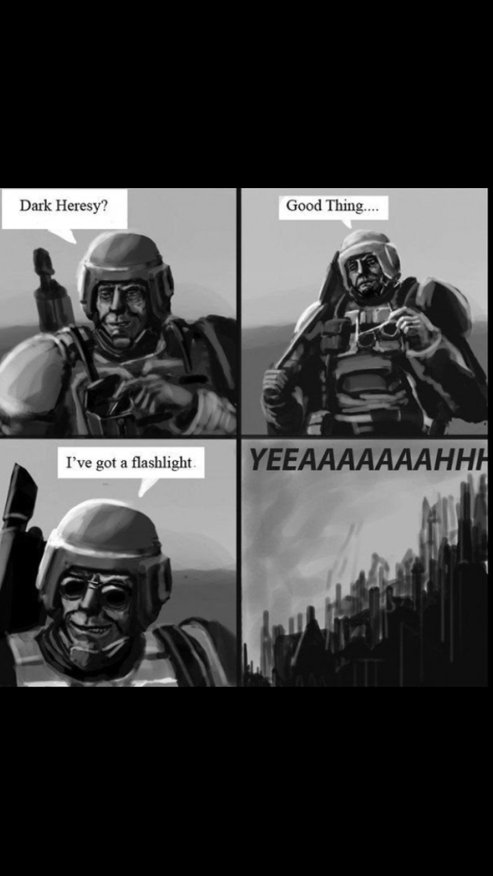 Heresy memes | Fandom