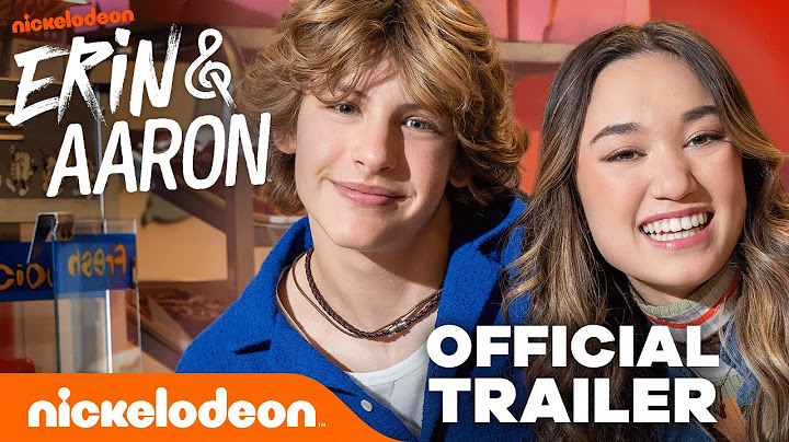 Erin & Aaron Official Trailer! | BRAND NEW Nick Series | Nickelodeon ...