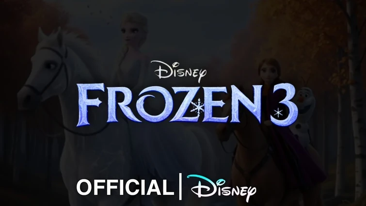 FROZEN 3 (2027): FULL OFFICIAL PLOT LEAK | Idina Menzel, Kristen Bell
