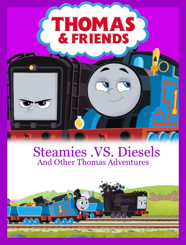 Steamies Vs Diesels Fandom