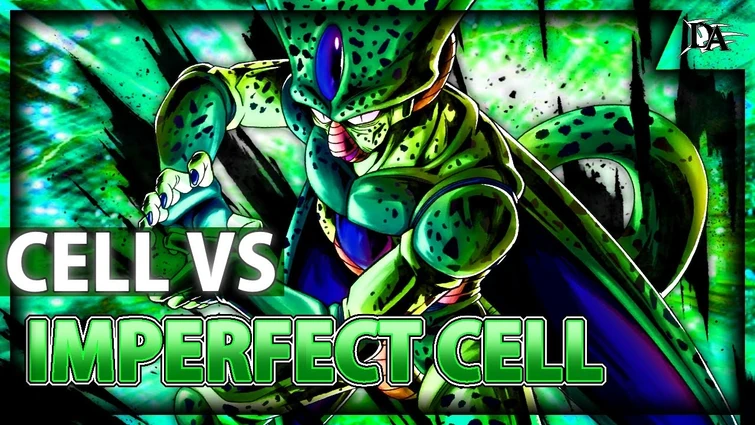 Perfect Cell Vs Imperfect Cell