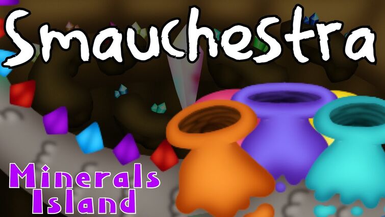 My Singing Monsters: TFC | Smauchestra - Minerals Island [Feat. TEE]