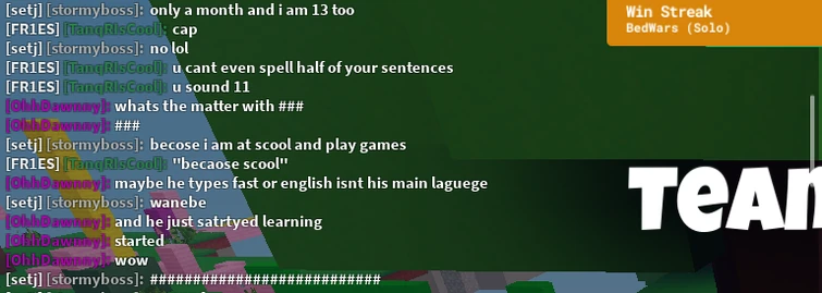 Dont we love your average 12 year old saying tanqr wannabe and 