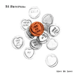 EdSheeranGiveMeLove