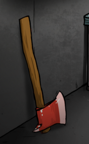 Axe, inside the shelter.