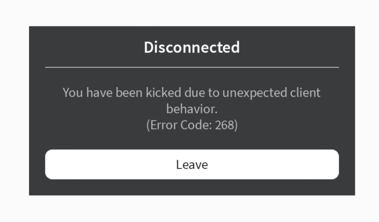 Unexpected client behavior error in Roblox: How to fix error code 268