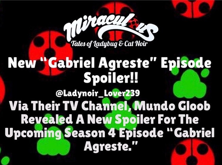 A New Spoiler From The Episode Gabriel Agreste Has Been Revealed Fandom