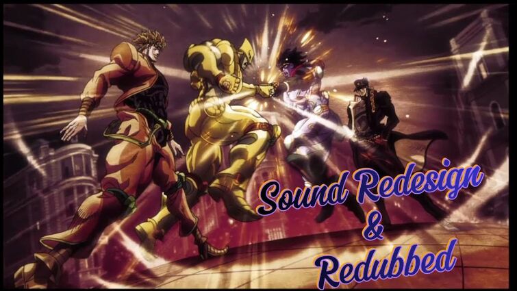 Jotaro vs Dio Sound Redesign & Redubbed