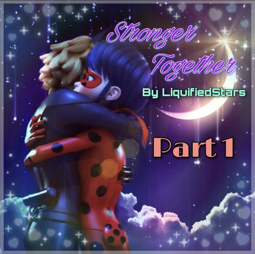 Miraculous Ladybug & Cat Noir: The Movie: Stronger Together