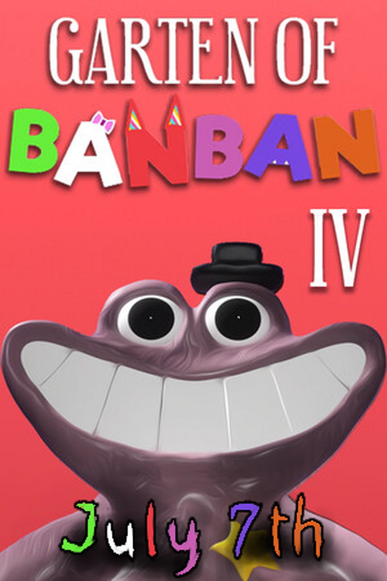 Garten of Banban IV Release July 7th 2023 Fandom