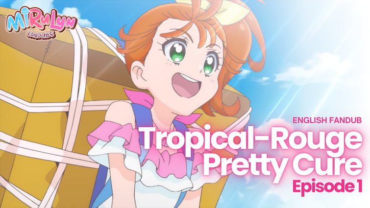 Which Tropical-Rouge! Precure Character Are You? [SPOILER ALERT