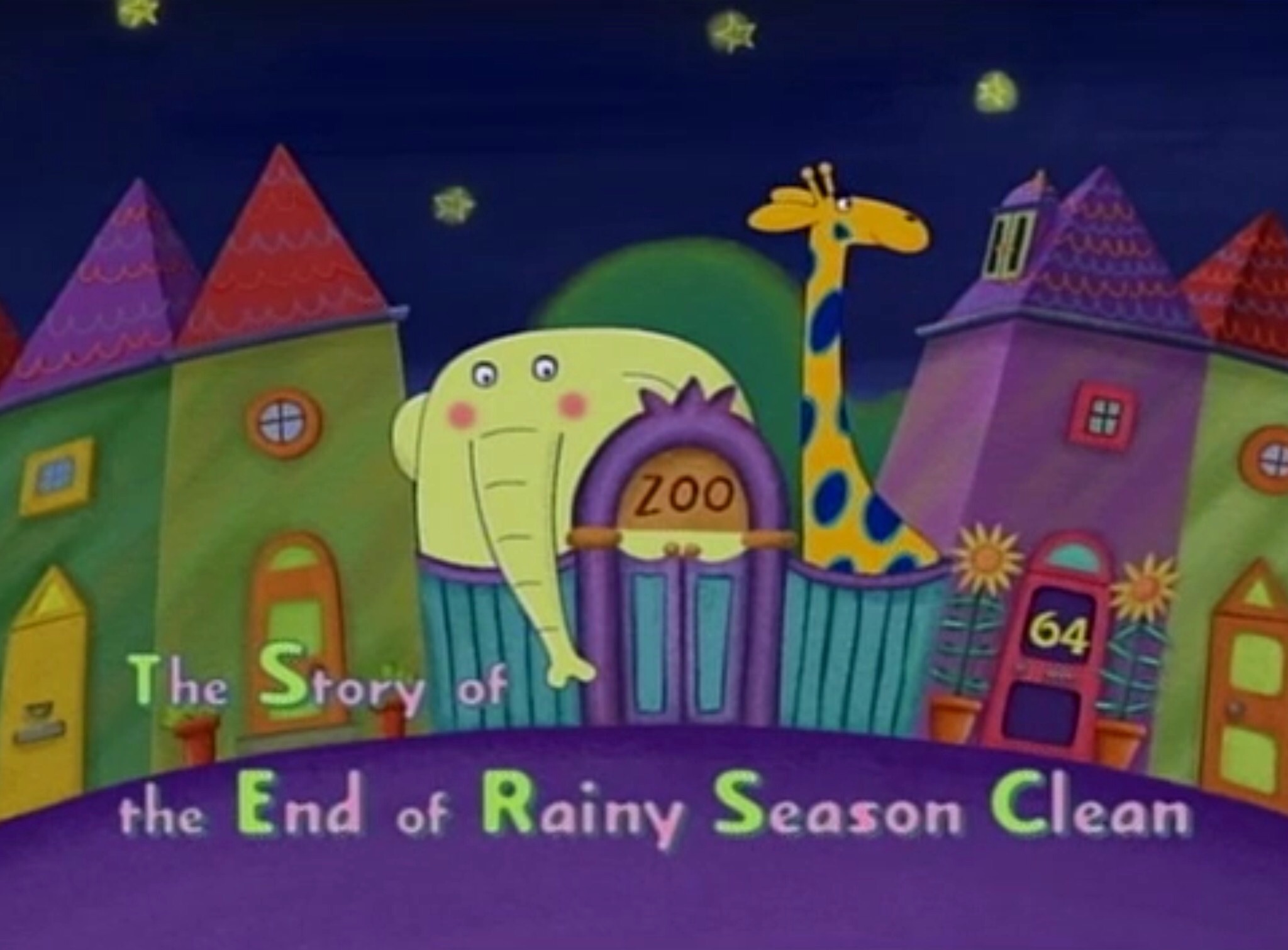 The Story of the End of the Rainy Season Clean | 64 Zoo Lane Wiki | Fandom