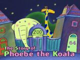 The Story of Phoebe the Koala