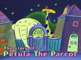 The Story of Petula the Parrot
