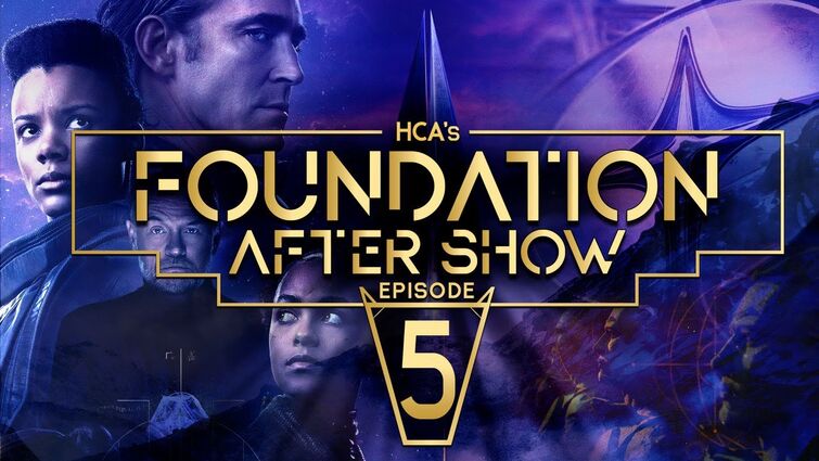Isaac Asimov's Foundation After Show: Episode 5 Spoiler Review & Recap | Upon Awakening