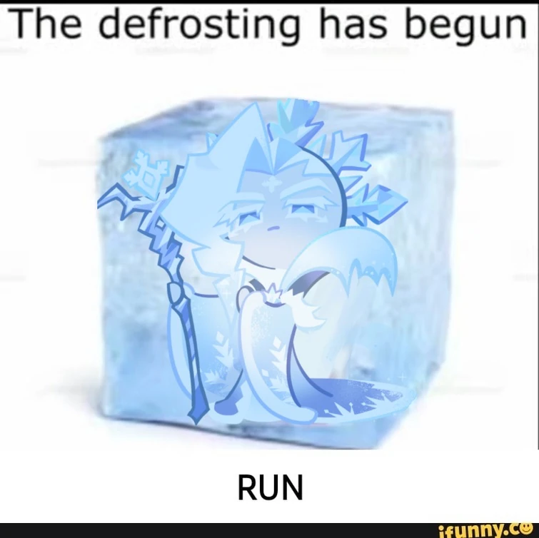 the defrosting has begun Fandom
