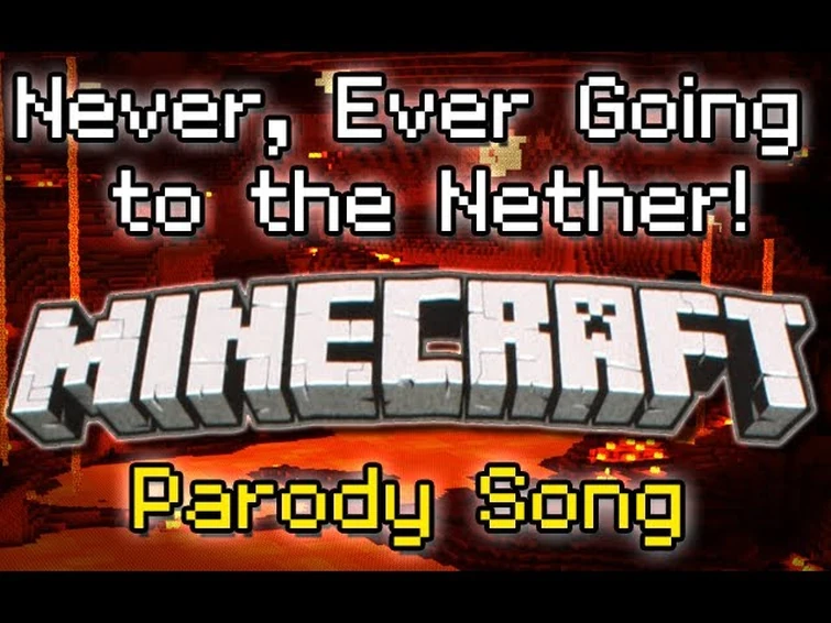 ♪ "Never Ever Going to the Nether" A Minecraft Song Parody of Taylor Swift's "We Are Never.." ♪