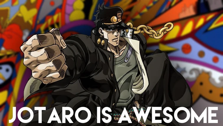 Jotaro Kujo Is An Amazing JoJo