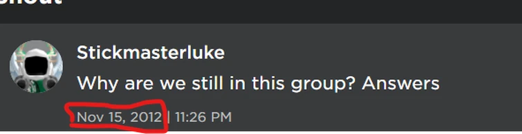 Bruh, This Is The Oldest Group Shout In Roblox. | Fandom