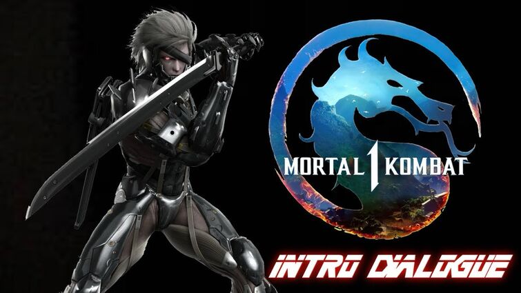 Raiden Custom mk1 intros