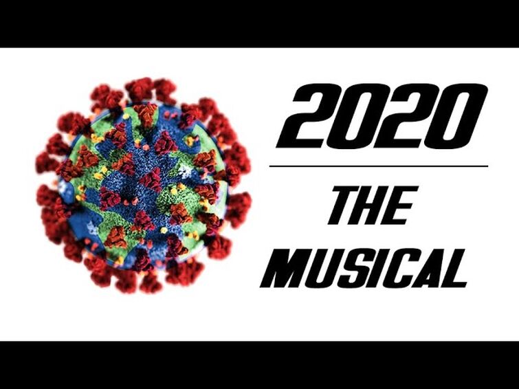 "We Didn't Stop The Virus" - 2020: The Musical