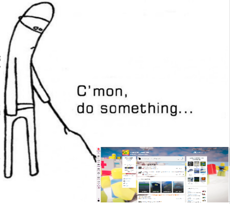 CMON DO SOMETHING MEME REMASTERED Fandom