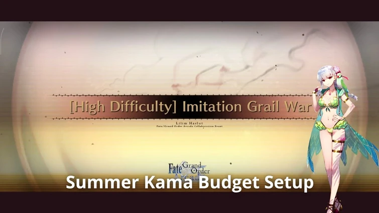 [FGO NA] Lilim Harlot FGO Arcade Collab Event CQ — Summer Kama Budget Setup