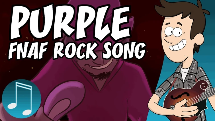 "Purple" - Five Nights at Freddy's Rock Song by MandoPony