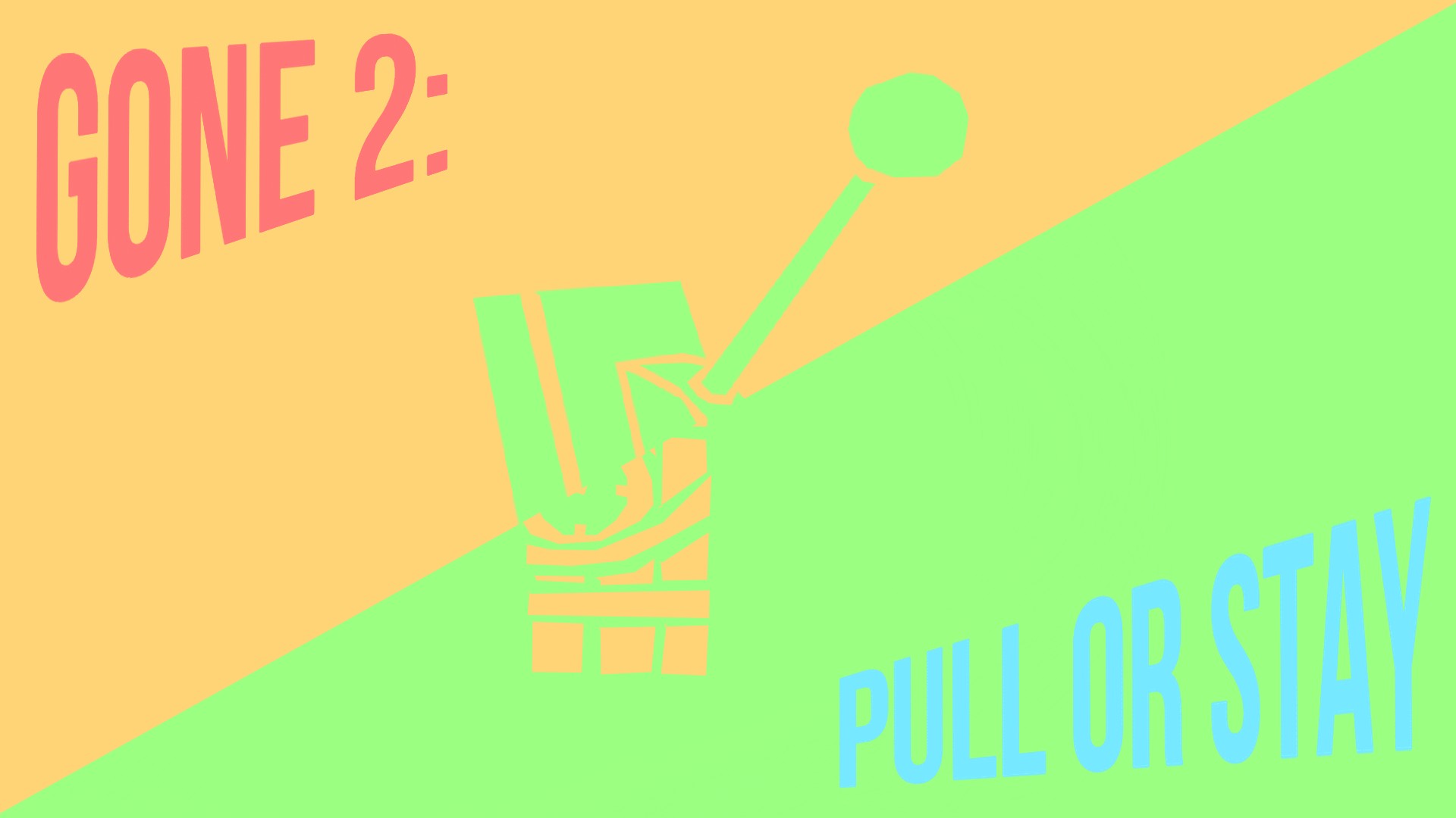 gone-2-pull-or-stay-fandom