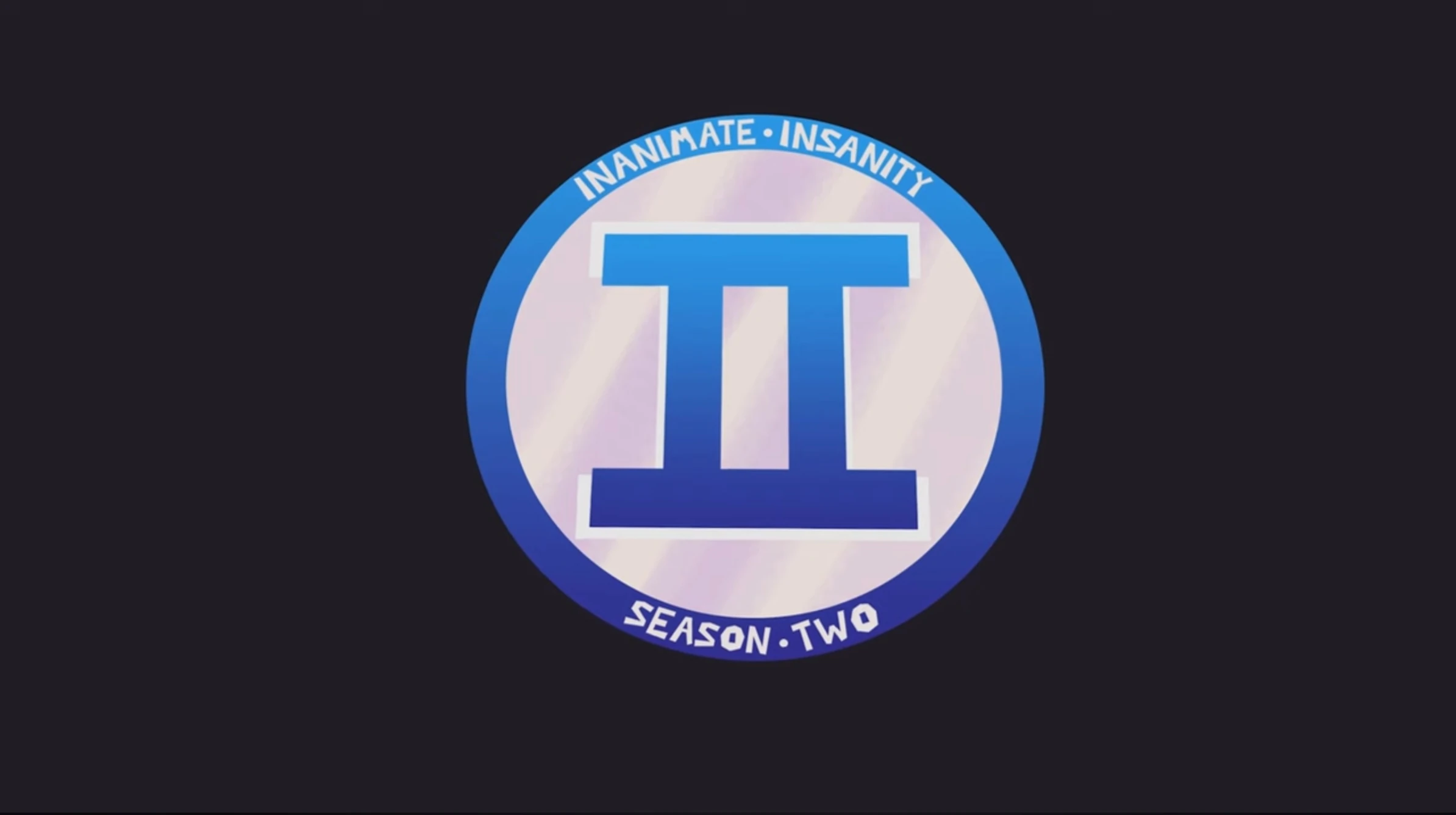 R.I.P. Inanimate Insanity II | Fandom