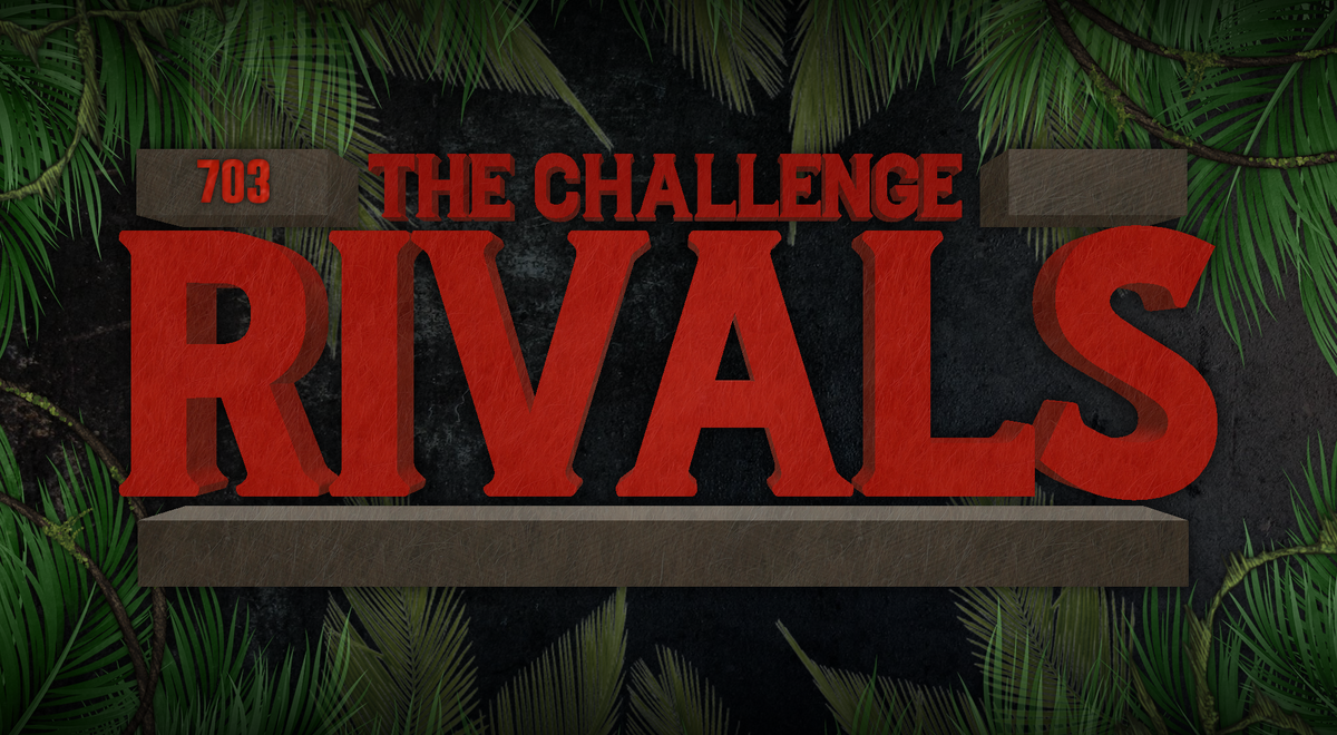 The Challenge Rivals 703 ORG Network Wiki Fandom