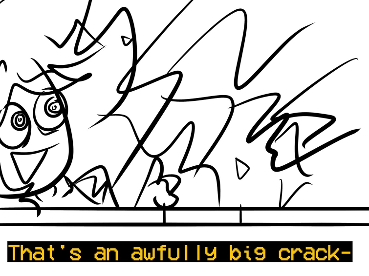 "Did you miss me?" Fandom