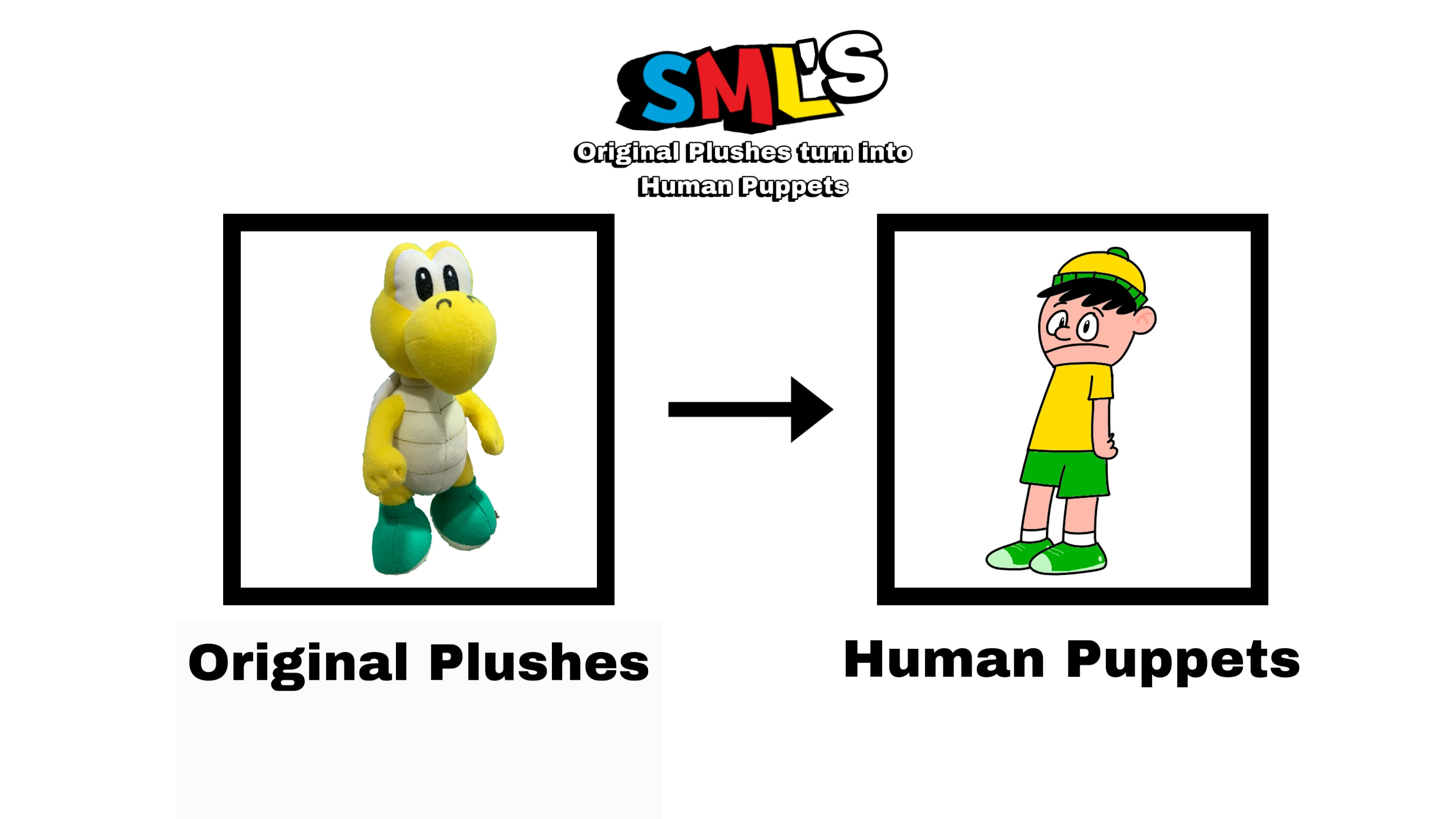 SML App Idea SML's Original Plushes turn into Human Puppets Fandom