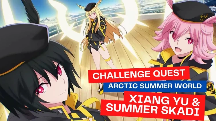【FGO】Arctic Summer World 2022 .ft Xiang Yu & Summer Skadi 4T