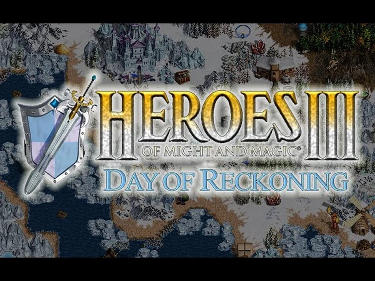 HoMM3: Day of Reckoning