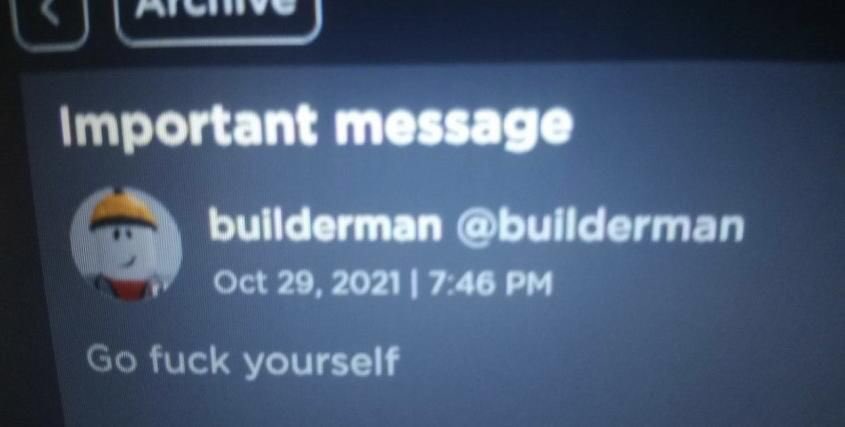 Was going through my old messages, I sent Builderman a message in 2011  saying I was in Hawaii, he responded! : r/roblox
