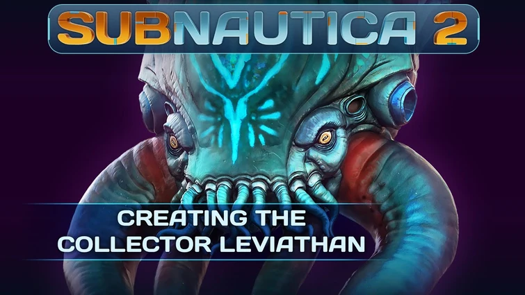 Subnautica 2 Dev Vlog - Creating the Collector Leviathan