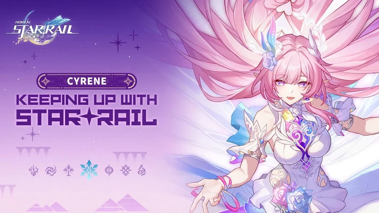 Keeping Up With Star Rail — "Cyrene: A Blank Verse for the Future" | Honkai: Star Rail