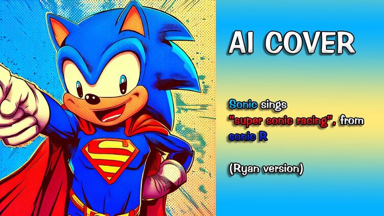 sonic sings "super sonic racing", from sonic R (ryan version) #coverai #aicover #sonicr #sonicsings