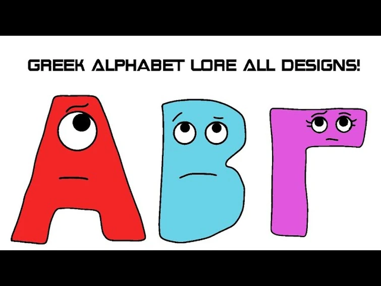 Greek Alphabet Lore All Designs! | Fandom