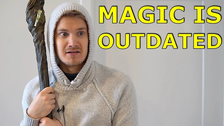 MAGIC IS OUTDATED!