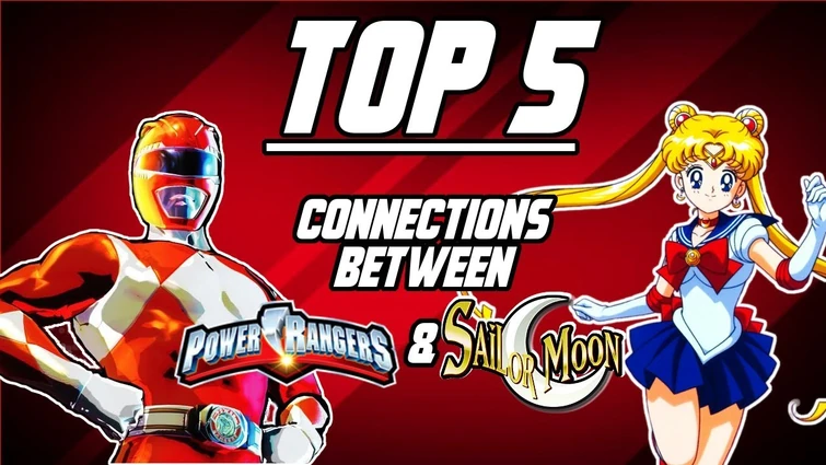 Top 5 connections/similarities between Power Rangers & Sailor Moon!