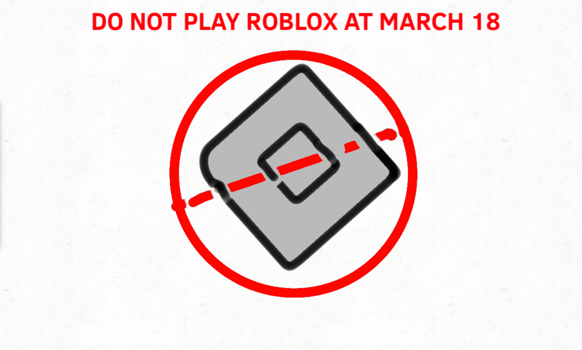 John Doe Will NOT Hack You! PLAY Roblox On March 18th 