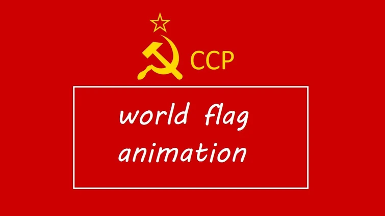World flag animation but it's Soviet Republics