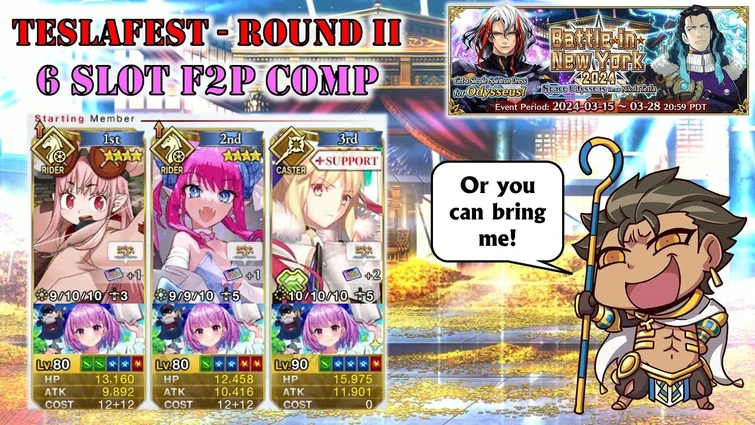 FGO NA - Battle in New York (Tesla Fest) 2024 – Second Round 3T farming Comps (F2P - no plugsuit)