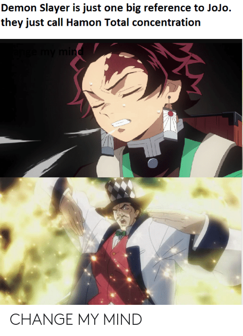 ♡Demon Slayer Memes♡ - demon slayer is a jojo reference 2 - Wattpad