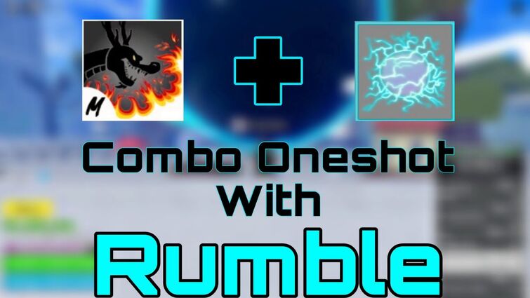 Rumble combo suggestions? : r/bloxfruits