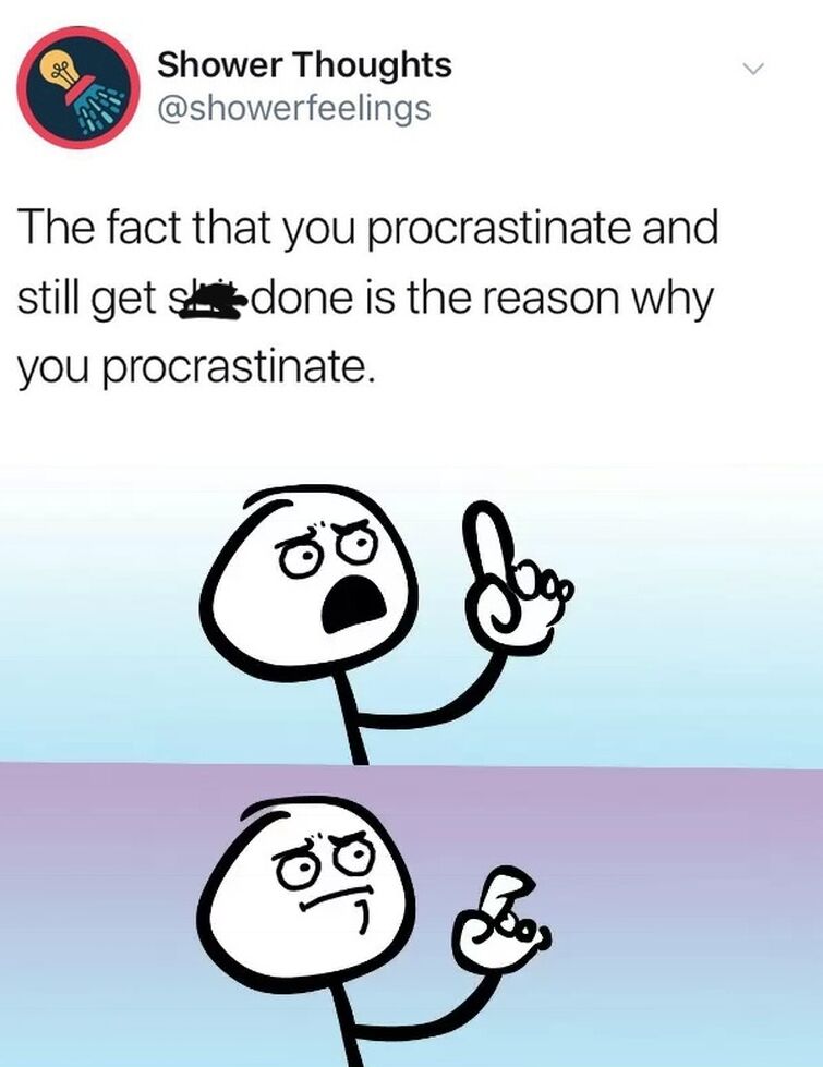 funny procrastination meme